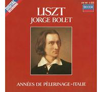 Bolet,Jorge - Liszt: Années de Pèlerinage - Italie