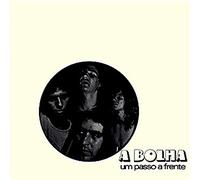 Bolha - Um Passo A Frente