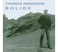 Bolide by Thomas Anderson