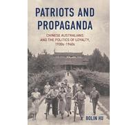 Bolin Hu Patriots and Propaganda (Copertina rigida)