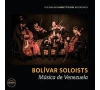 Bolivar Soloists - Musica De Venezuela