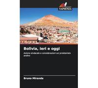 Bolivia, ieri e oggi: Azione sindacale e considerazioni sul proletariato andino
