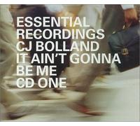 Bolland, Cj - It Ain't Gonna Be Me