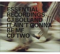 Bolland, Cj - It Ain't Gonna Be Me