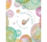 Bolle bolle bolle-Bubbles bubbles bubbles. Ediz. bilingue