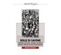 Bolle di sapone. Aforismi proverbi