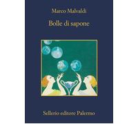 Bolle di sapone (I delitti del BarLume Vol. 14) [Paperback] [Sep 02, 2021] Malva