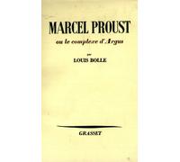 Bolle-L Marcel Proust ou le complexe d'Argus (Tascabile)