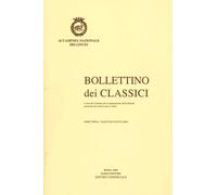 Bollettino dei Classici. Terza serie. 27. 2006 - [Scienze e Lettere]