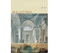Bollettino dei Monumenti, Musei e Gallerie Pontificie. Vol. 38