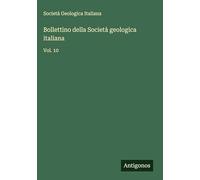 Bollettino della Società geologica italiana: Vol. 10