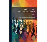 Bollettino Dell'emigrazione
