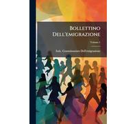 Bollettino Dell'emigrazione