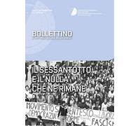 Bollettino di dottrina sociale della chiesa. Il sessantotto e il nulla che ne rimane (2018) (Vol. 3)
