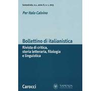 Bollettino di italianistica. Rivista di critica, storia letteraria, filologia e linguistica (2013). Vol. 1