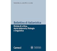 Bollettino di italianistica. Rivista di critica, storia letteraria, filologia e linguistica (2023) (Vol. 1)