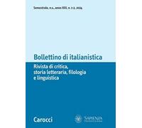 Bollettino di italianistica. Rivista di critica, storia letteraria, filologia e linguistica (2024). Vol. 1-2