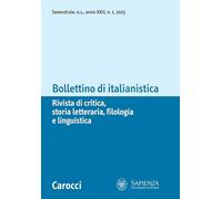 Bollettino di italianistica. Rivista di critica, storia letteraria, filologia e linguistica (2025) (Vol. 1)