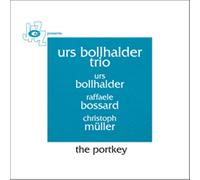 Bollhalder, Urs Trio - The Portkey