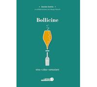 Bollicine. Vino, cibo, emozioni