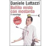 Bollito misto con mostarda. Il monologo. DVD. Con libro