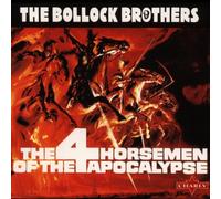 Bollock Brothers,the - The 4 Horsemen of the Apocalyp