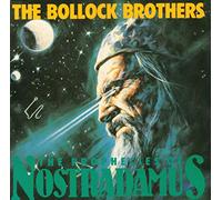 Bollock Brothers the - The Prophecies of Nostradamus [Import]