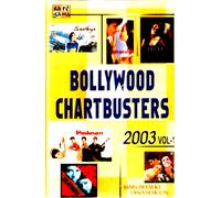 BOLLYWOOD CHARTBUSTERS 2003 VOL 1 - NUOVA BOLLYWOOD SARE GAMA AUDIO CASSETTA