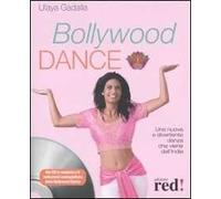 Bollywood Dance. Con CD Audio