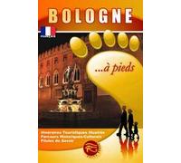 Bologna... a piedi. Ediz. spagnola