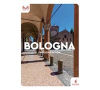 Bologna. Ediz. inglese