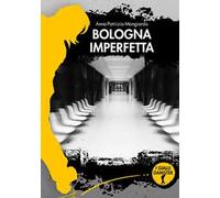 Bologna imperfetta
