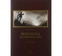 Bologna in particolare