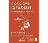 Bologna (la) grassa