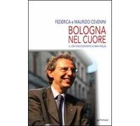 Bologna nel cuore. Il Cev raccontato a mia figlia