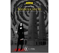 Libri Daniele Lippi - Bologna Notte