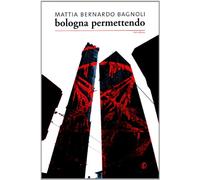 Bologna permettendo