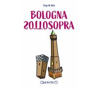 Bologna Sottosopra - - 2024
