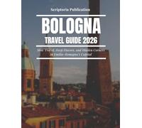 Bologna Travel Guide 2026