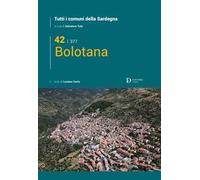 Bolotana. Tutti i comuni della Sardegna