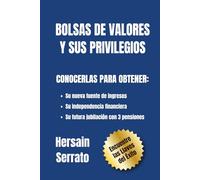 BOLSAS DE VALORES Y SUS PRIVILEGIOS