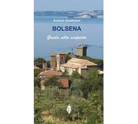 Bolsena. Guida alla scoperta