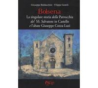 Bolsena. La singolare storia della Parrocchia del SS. Salvatore in Castello e l'abate Giuseppe Cozza-Luzi
