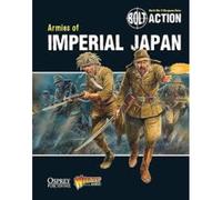 Bolt Action Armies of Imperial Japan (Third Edition) edizione in inglese