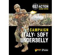 Warlord Games Bolt Action: Campaign: Italy: Soft Underbelly (Tascabile)