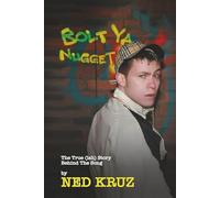 Bolt Ya Nugget: The true story behind Scotland's most popular comedy song ever!