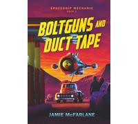 Boltguns and Duct Tape