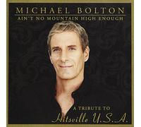 Bolton, Michael - Aint No Mountain High Enough (Walmart)