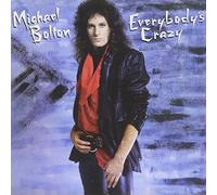 Bolton Michael - Everybody'S Crazy