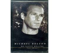 BOLTON MICHAEL - My Secret Passion